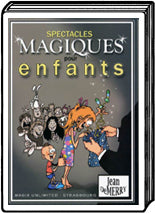 Livre : Spectacles Magiques pour Enfants Magix ed.
